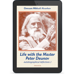 Life with the Master Peter Deunov, Autobiographical Reflections 2 (eBook)