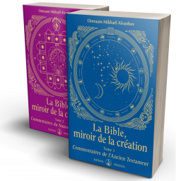 La Bible, miroir de la création - Commentaires de l'Ancien Testament (Tome 1)