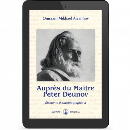 Auprès du Maître Peter Deunov - Éléments d'autobiographie 2