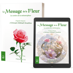 Le Message de la Fleur - Les sentiers de la métamorphose - Éditions papier et numérique