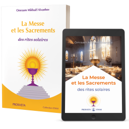La Messe et les Sacrements des rites solaires - Éditions papier et numérique