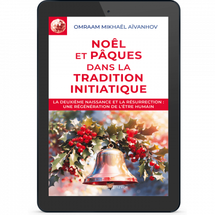 Noël et Pâques dans la tradition initiatique (eBook)