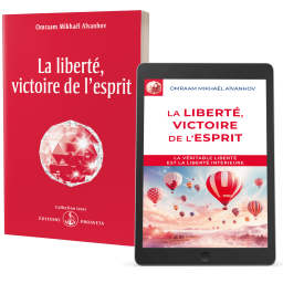 La liberté, victoire de l'esprit - Editions papier et numérique