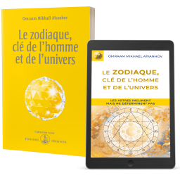 Le zodiaque, clé de l'homme et de l'univers - Editions papier et numérique