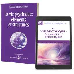 La vie psychique : éléments et structures - Editions papier et numérique