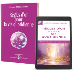 Règles d'or pour la vie quotidienne - Editions papier et numérique