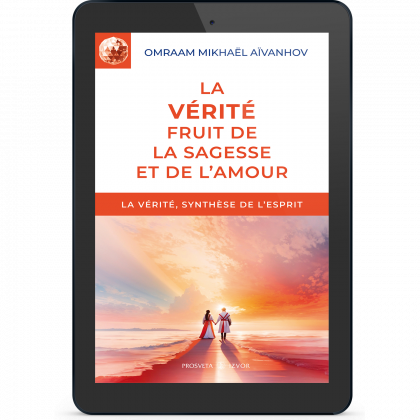 La vérité, fruit de la sagesse et de l'amour