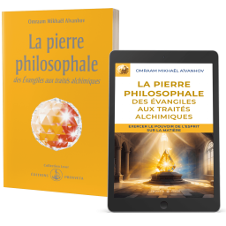 La pierre philosophale des Évangiles aux traités alchimiques - Editions papier et numérique