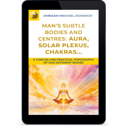 Man's Subtle Bodies and Centres - The Aura, the Solar Plexus, the Chakras... (eBook)