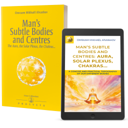 Man's Subtle Bodies and Centres - The Aura, the Solar Plexus, the Chakras... (eBook)