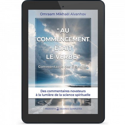 Au commencement était le Verbe - Commentaires des Évangiles