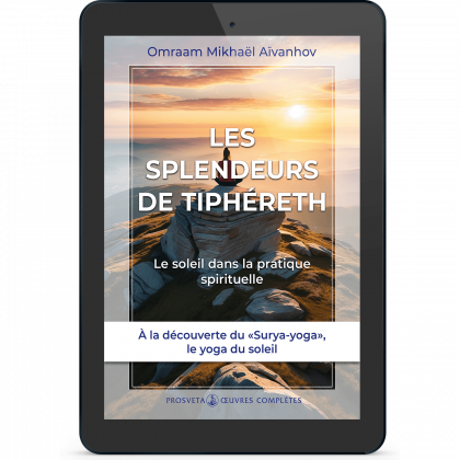 Les Splendeurs de Tiphéreth - Le soleil dans la pratique spirituelle (eBook)
