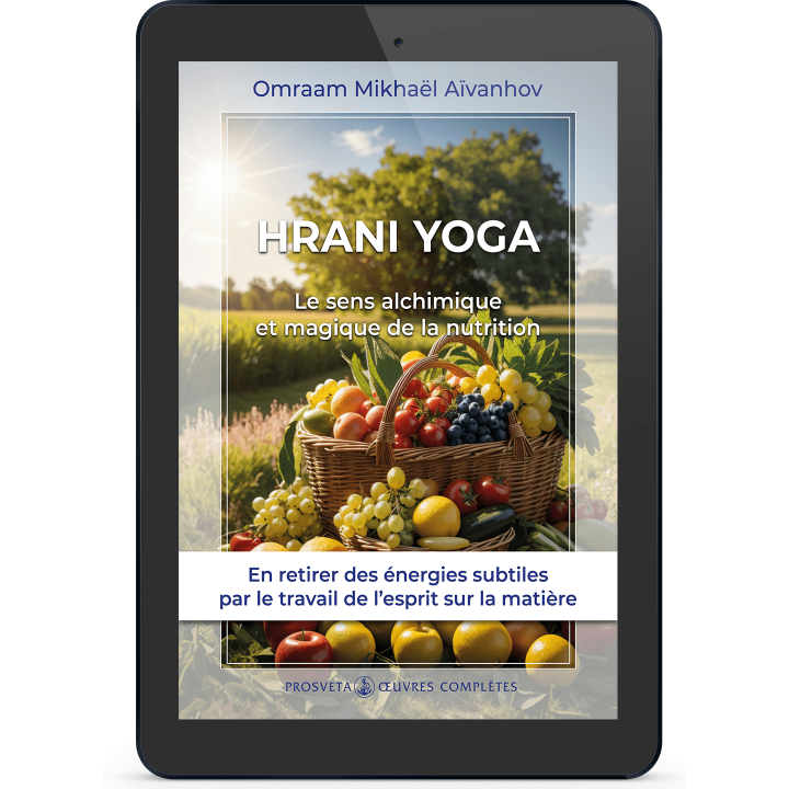 Hrani yoga - Le sens alchimique et magique de la nutrition (eBook)