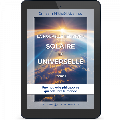 La nouvelle religion : solaire et universelle (1) (eBook)