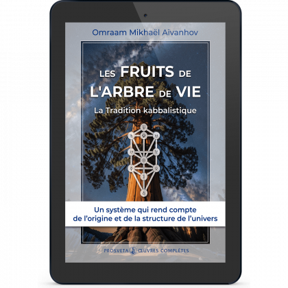 Les fruits de l'Arbre de Vie - La Tradition kabbalistique (eBook)