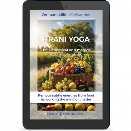 Hrani Yoga - The alchemical and magical meaning of nutrition (eBook)