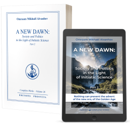 A New Dawn: Society and Politics in the Light of Initiatic Science (2) (eBook)