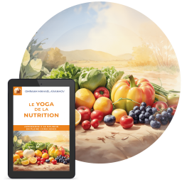 Le yoga de la nutrition - Apprendre à se nourrir en pleine conscience