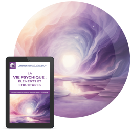 La vie psychique : éléments et structures (eBook)