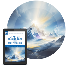 La foi qui transporte les montagnes (eBook)