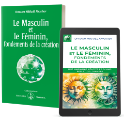 Le Masculin et le Féminin, fondements de la création