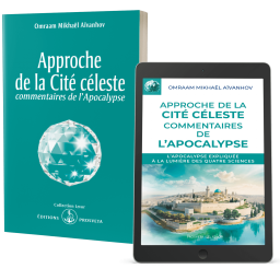 Approche de la Cité céleste, commentaires de l'Apocalypse - Editions papier et numérique