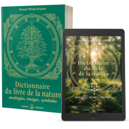 Dictionnaire du livre de la nature - Analogies, images, symboles