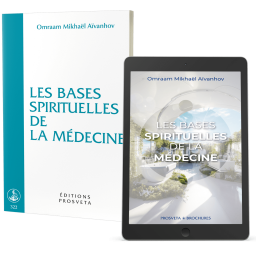 Les bases spirituelles de la médecine