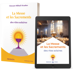 La Messe et les Sacrements des rites solaires