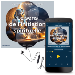 Le sens de l'initiation spirituelle (MP3)