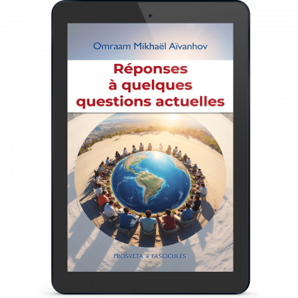 Réponses à quelques questions actuelles
