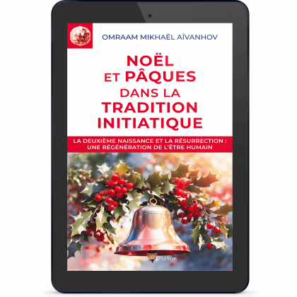 Noël et Pâques dans la tradition initiatique