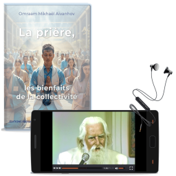 La prière, les bienfaits de la collectivité (MP4)