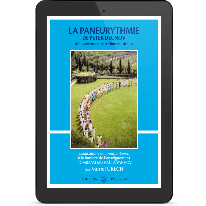 La Paneurythmie de Peter Deunov - Mouvements et partition musicale