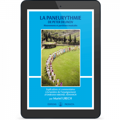 La Paneurythmie de Peter Deunov - Mouvements et partition musicale