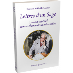 Lettres d’un Sage - L’amour spirituel comme chemin de transformation