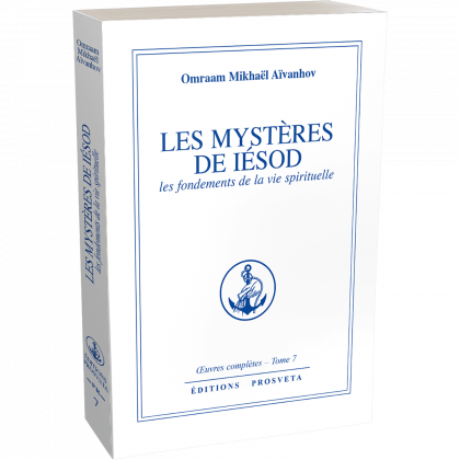 Les mystères de Iésod - Les fondements de la vie spirituelle