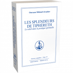 Les Splendeurs de Tiphéreth - Le soleil dans la pratique spirituelle