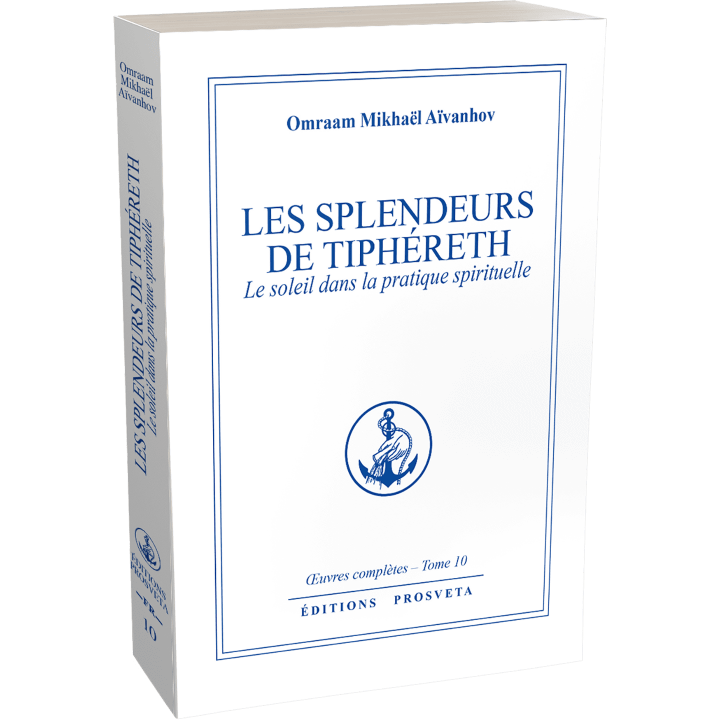 Les Splendeurs de Tiphéreth - Le soleil dans la pratique spirituelle