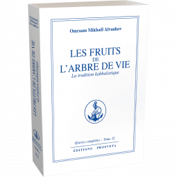 Les fruits de l'Arbre de Vie - La Tradition kabbalistique