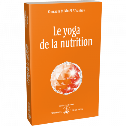 Le yoga de la nutrition