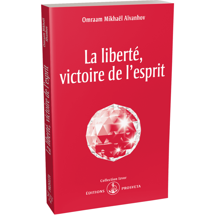 La liberté, victoire de l'esprit