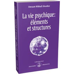 La vie psychique : éléments et structures
