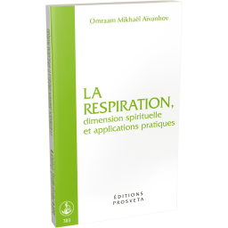 La respiration, dimension spirituelle et applications pratiques