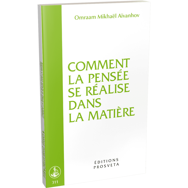 Comment la pensée se réalise dans la matière