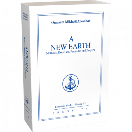 A New Earth - Methods, exercises, formulas, prayers