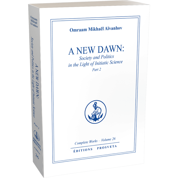 A New Dawn: Society and Politics in the Light of Initiatic Science (2)