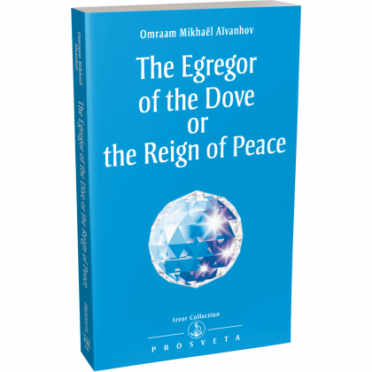 The Egregor of the Dove or the Reign of Peace