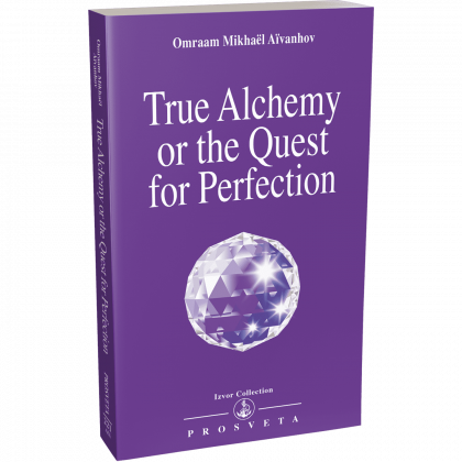 True Alchemy or the Quest for Perfection