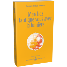 Marchez tant que vous avez la lumière